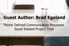 Poorly Defined Communication Processes Equal Wasted Project Time