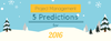 Header Project Management Predictions for 2016
