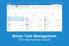 Better task management: The new Kanban board