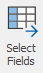 Icon "Select Fields" in View tab